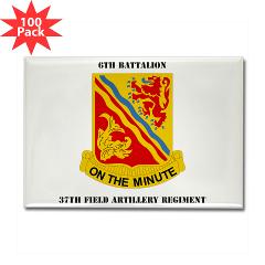6B37FA - M01 - 01 - DUI - 6th Battalion, 37th Field Artillery with Text Rectangle Magnet (100 pack)