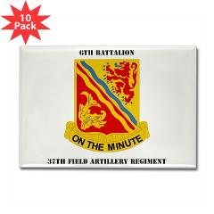 6B37FA - M01 - 01 - DUI - 6th Battalion, 37th Field Artillery with Text Rectangle Magnet (10 pack) - Click Image to Close