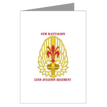 6B52AR - M01 - 02 - DUI - 6th Battalion, 52nd Aviation Regiment with Text - Greeting Cards (Pk of 10) - Click Image to Close