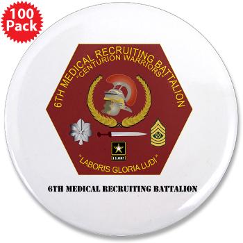 6MRB - M01 - 01 - DUI - 6th Medical Recruiting Bn with Text 3.5" Button (100 pack)