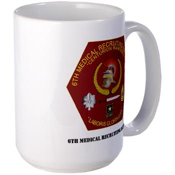 6MRB - M01 - 03 - DUI - 6th Medical Recruiting Bn with Text Large Mug - Click Image to Close