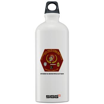 6MRB - M01 - 03 - DUI - 6th Medical Recruiting Bn with Text Sigg Water Bottle 1.0L
