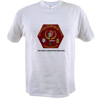 6MRB - A01 - 04 - DUI - 6th Medical Recruiting Bn with Text Value T-Shirt - Click Image to Close