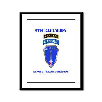6RTB - M01 - 02 - DUI - 6th Ranger Training Bde with Text - Framed Panel Print