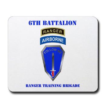6RTB - M01 - 04 - DUI - 6th Ranger Training Bde with Text - Mousepad