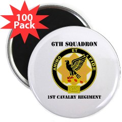 6S1CR - M01 - 01 - DUI - 6th Squadron - 1st Cavalry Regiment with Text 2.25" Magnet (100 pack)