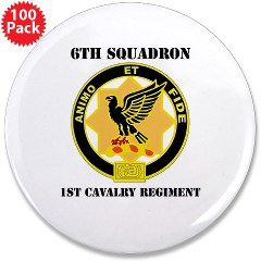 6S1CR - M01 - 01 - DUI - 6th Squadron - 1st Cavalry Regiment with Text 3.5" Button (100 pack)