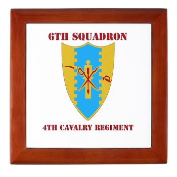 6S4CR - M01 - 03 - DUI - 6th Sqdrn - 4th Cavalry Regiment with Text Keepsake Box