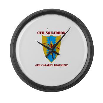 6S4CR - M01 - 03 - DUI - 6th Sqdrn - 4th Cavalry Regiment with Text Large Wall Clock