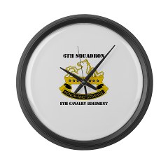 6S8CR - M01 - 03 - DUI - 6th Sqdrn - 8th Cavalry Regiment with Text - Large Wall Clock