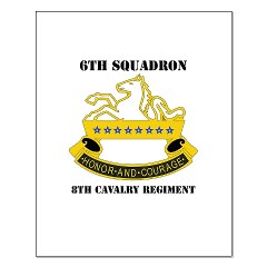 6S8CR - M01 - 02 - DUI - 6th Sqdrn - 8th Cavalry Regiment with Text - Small Poster