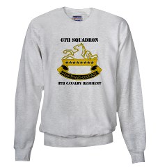 6S8CR - A01 - 03 - DUI - 6th Sqdrn - 8th Cavalry Regiment with Text - Sweatshirt