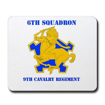6S9CR - M01 - 03 - DUI - 6th Squadron - 9th Cavalry Regiment with Text - Mousepad