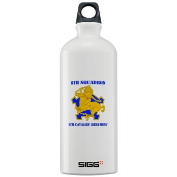 6S9CR - M01 - 03 - DUI - 6th Squadron - 9th Cavalry Regiment with Text - Sigg Water Bottle 1.0L