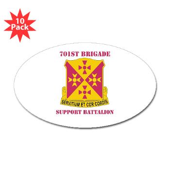 701BSB - M01 - 01 - DUI - 701st Bde - Support Bn with Text - Sticker (Oval 10 pk) - Click Image to Close