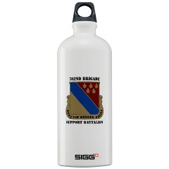 702BSB - M01 - 03 - DUI - 702nd Bde - Support Bn with Text - Sigg Water Bottle 1.0L - Click Image to Close