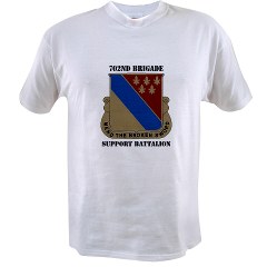 702BSB - A01 - 04 - DUI - 702nd Bde - Support Bn with Text - Value T-shirt - Click Image to Close