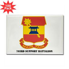 703SB - M01 - 01 - DUI - 703rd Support Battalion with Text - Rectangle Magnet (100 pack)