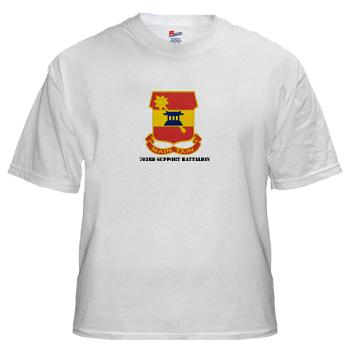 703SB - A01 - 04 - DUI - 703rd Support Battalion with Text - White T-Shirt