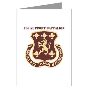 704SB - M01 - 02 - DUI - 704th Support Battalion with text - Greeting Cards (Pk of 10)