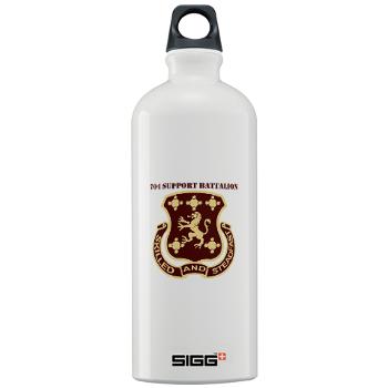 704SB - M01 - 03 - DUI - 704th Support Battalion with text - Sigg Water Battle 1.0L - Click Image to Close