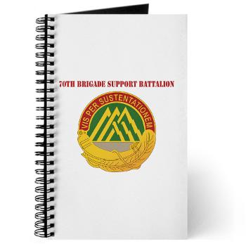 70BSB - M01 - 02 - 70th Bde Support Bn with Text Journal