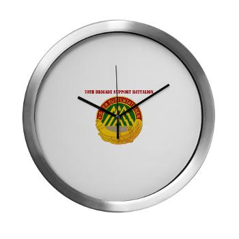 70BSB - M01 - 03 - 70th Bde Support Bn with Text Modern Wall Clock
