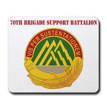 70BSB - M01 - 03 - 70th Bde Support Bn with Text Mousepad - Click Image to Close