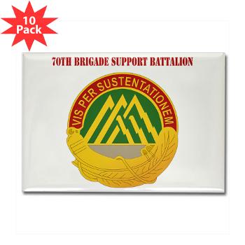 70BSB - M01 - 01 - 70th Bde Support Bn with Text Rectangle Magnet (10 pack)