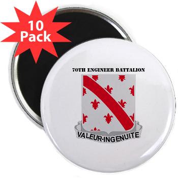 70EB - M01 - 01 - DUI - 70th Engineer Battalion with Text - 2.25" Magnet (10 pack)