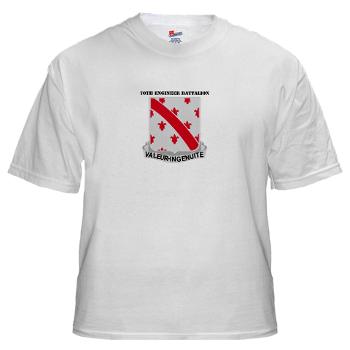 70EB - A01 - 04 - DUI - 70th Engineer Battalion with Text - White t-Shirt
