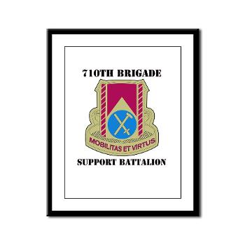 710BSB - M01 - 02 - DUI - 710th Bde - Support Bn with Text - Framed Panel Print - Click Image to Close