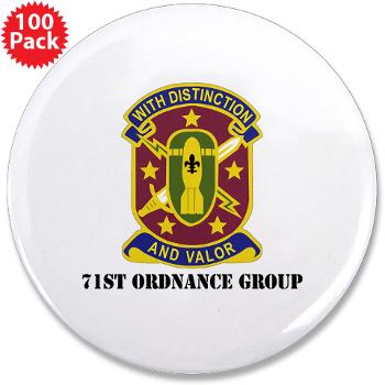 71OG - M01 - 01 - DUI - 71st Ordnance Group with Text - 3.5" Button (100 pack)