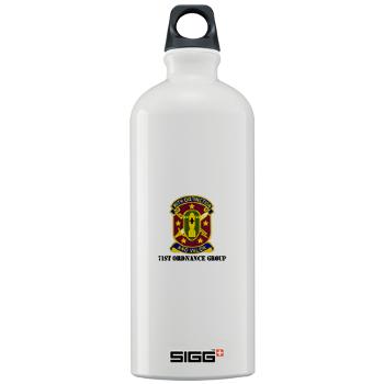 71OG - M01 - 03 - DUI - 71st Ordnance Group with Text - Sigg Water Bottle 1.0L - Click Image to Close