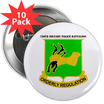 720MPB - M01 - 01 - DUI - 720th Military Police Battalion with Text - 2.25" Button (10 pack)