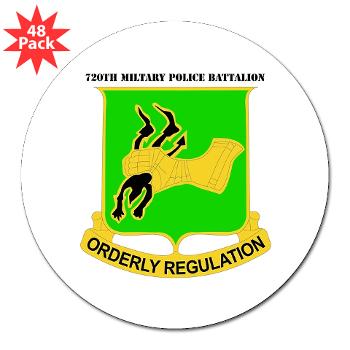 720MPB - M01 - 01 - DUI - 720th Military Police Battalion with Text - 3" Lapel Sticker (48 pk)