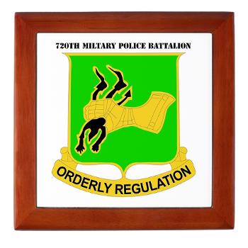 720MPB - M01 - 03 - DUI - 720th Military Police Battalion with Text - Keepsake Box