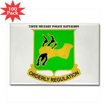720MPB - M01 - 01 - DUI - 720th Military Police Battalion with Text - Rectangle Magnet (100 pack)
