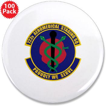 722ASS - M01 - 01 - 722nd Aeromedical Staging Squadron - 3.5" Button (100 pack)