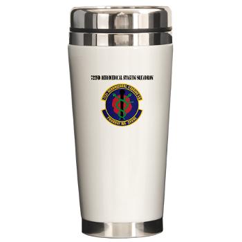 722ASS - M01 - 03 - 722nd Aeromedical Staging Squadron with Text - Ceramic Travel Mug - Click Image to Close