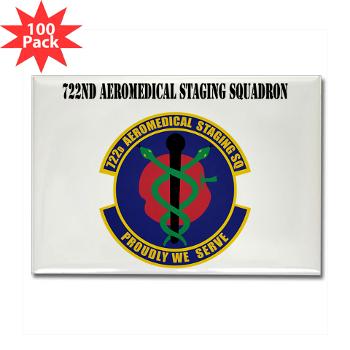 722ASS - M01 - 01 - 722nd Aeromedical Staging Squadron with Text - Rectangle Magnet (100 pack)