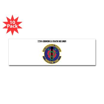 722ASS - M01 - 01 - 722nd Aeromedical Staging Squadron with Text - Sticker (Bumper 10 pk)