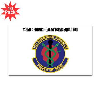722ASS - M01 - 01 - 722nd Aeromedical Staging Squadron with Text - Sticker (Rectangle 10 pk)