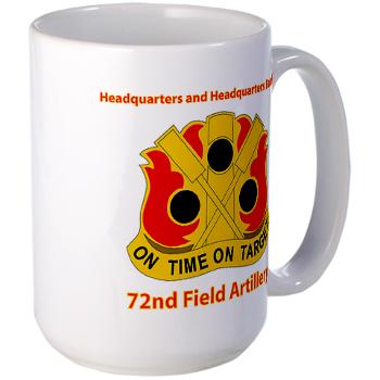 72FABHHB - M01 - 04 - Headquarters and Headquarters Battalion with Text - Large Mug