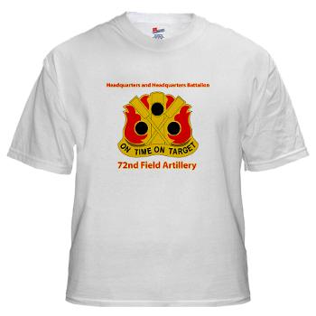 72FABHHB - A01 - 04 - Headquarters and Headquarters Battalion with Text - White T-Shirt