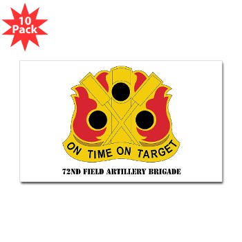 72FAB - M01 - 01 - DUI - 72nd Field Artillery Brigade with Text Sticker (Rectangle 10 pk) - Click Image to Close
