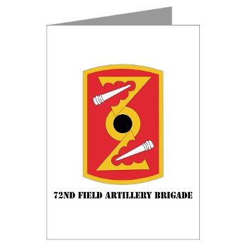 72FAB - M01 - 02 - SSI - 72nd Field Artillery Brigade with text Greeting Cards (Pk of 10) - Click Image to Close