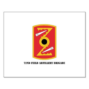 72FAB - M01 - 02 - SSI - 72nd Field Artillery Brigade with text Small Poster