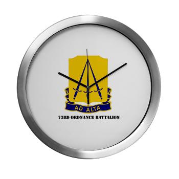 73OB - M01 - 03 - DUI - 73rd Ordnance Battalion with Text - Modern Wall Clock - Click Image to Close