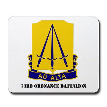 73OB - M01 - 03 - DUI - 73rd Ordnance Battalion with Text - Mousepad - Click Image to Close